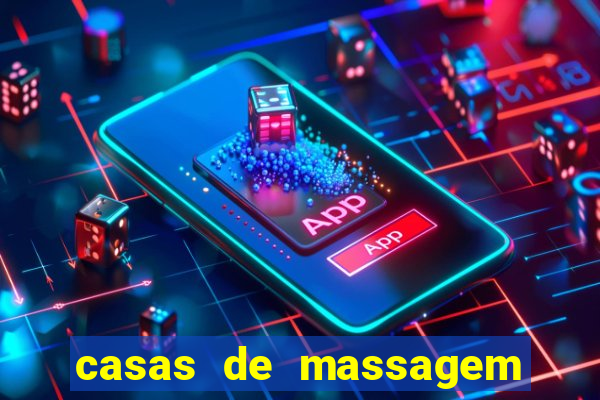 casas de massagem porto alegre